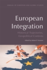 European Integration : Historical Trajectories, Geopolitical Contexts - eBook