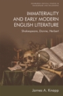Immateriality and Early Modern English Literature : Shakespeare, Donne, Herbert - Book