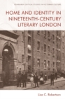 Home and Identity in Nineteenth-Century Literary London - Book