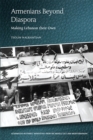 Armenians Beyond Diaspora : Making Lebanon their Own - eBook