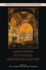 Hagia Sophia in the Long Nineteenth Century - Book