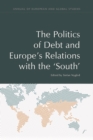 The Politics of Debt and Europe's Relations with the 'South' - eBook