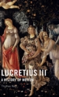 Lucretius III : A History of Motion - Book