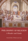 Philosophy of Religion : A Reader and Guide - eBook