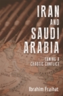Iran and Saudi Arabia : Taming a Chaotic Conflict - Book