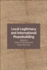 Local Legitimacy and International Peace Intervention - Book