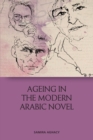 Ageing in the Modern Arabic Novel - Book
