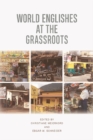 World Englishes at the Grassroots - eBook