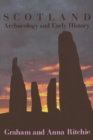 Scotland: Archaeology and Early History : A General Introduction - eBook