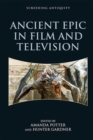 Ancient Epic in Film and Television - Book