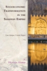 Socioeconomic Transformation in the Sasanian Empire : Late Antique Central Zagros - Book