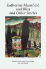 Katherine Mansfield and Bliss and Other Stories - Book