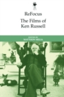 Refocus: the Films of Ken Russell - Book