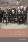 Dissent After Disruption : Church and State in Scotland, 1843-63 - Book