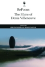 Refocus: the Films of Denis Villeneuve - Book