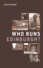 Who Runs Edinburgh? - eBook