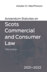 Avizandum Statutes on Scots Commercial and Consumer Law : 2021-2022 - Book