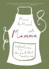 Mamma : Reflections on the Food that Makes Us - eBook
