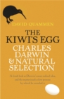 The Kiwi's Egg : Charles Darwin and Natural Selection - eBook