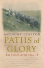 Paths of Glory : The French Army, 1914-18 - eBook