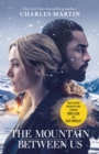 The Mountain Between Us : Now a major motion picture starring Idris Elba and Kate Winslet - eBook