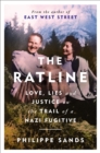 The Ratline : Love, Lies and Justice on the Trail of a Nazi Fugitive - eBook