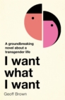 I Want What I Want - Book