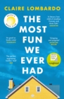The Most Fun We Ever Had : Longlisted for the Women's Prize for Fiction 2020 - eBook