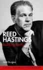 Reed Hastings : Building Netflix - eBook