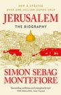 Jerusalem : The Biography – A History of the Middle East - Book