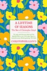 A Lifetime of Seasons : The Best of Christopher Lloyd - eBook