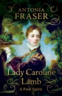 Lady Caroline Lamb : A Free Spirit - Book