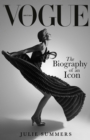 British Vogue : The Biography of an Icon - Book
