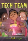 Tech Team and the 3-D Danger - Book