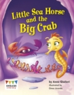 Little Sea Horse and the Big Crab - eBook