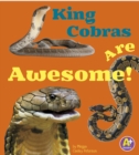 King Cobras Are Awesome! - eBook