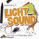 Experiments in Light and Sound with Toys and Everyday Stuff - Book