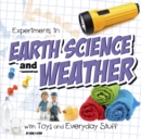 Experiments in Earth Science and Weather with Toys and Everyday Stuff - Book