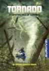 Tornado: A Twisting Tale of Survival - Book