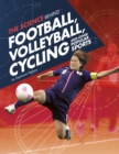 The Science Behind Football, Volleyball, Cycling and Other Popular Sports - Book