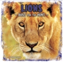 Lions : Built for the Hunt - Book