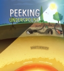 Peeking Underground - Book