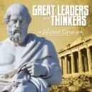 Great Leaders and Thinkers of Ancient Greece - eBook