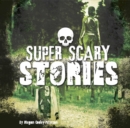 Super Scary Stories - Book