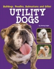 Bulldogs, Poodles, Dalmatians and Other Utility Dogs - eBook