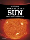 The Science Behind Wonders of the Sun : Sun Dogs, Lunar Eclipses, and Green Flash - Book