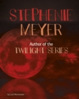 Stephenie Meyer : Author of the Twilight Series - eBook