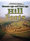 Bronze Age and Iron Age Hill Forts - Book