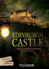 Edinburgh Castle : A Chilling Interactive Adventure - eBook