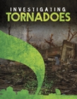 Investigating Tornadoes - Book